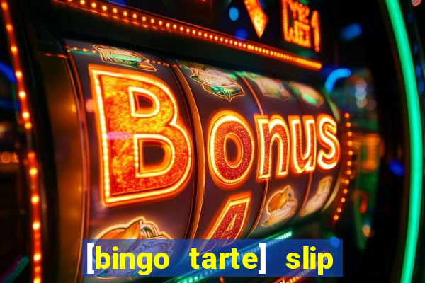 [bingo tarte] slip & stop 1988 part 1